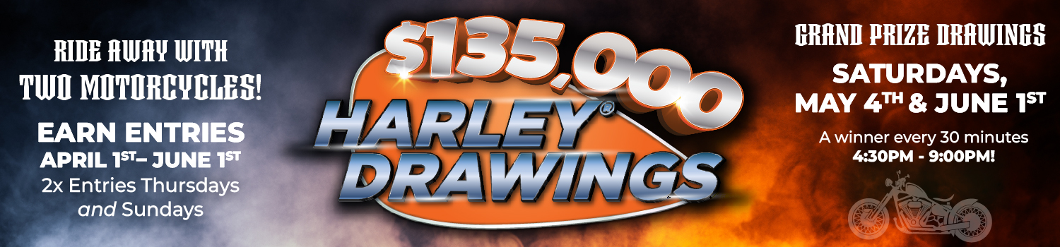 Grand Prize: $37,500 in cash or $50,000 credit to Northwest Harley-Davidson