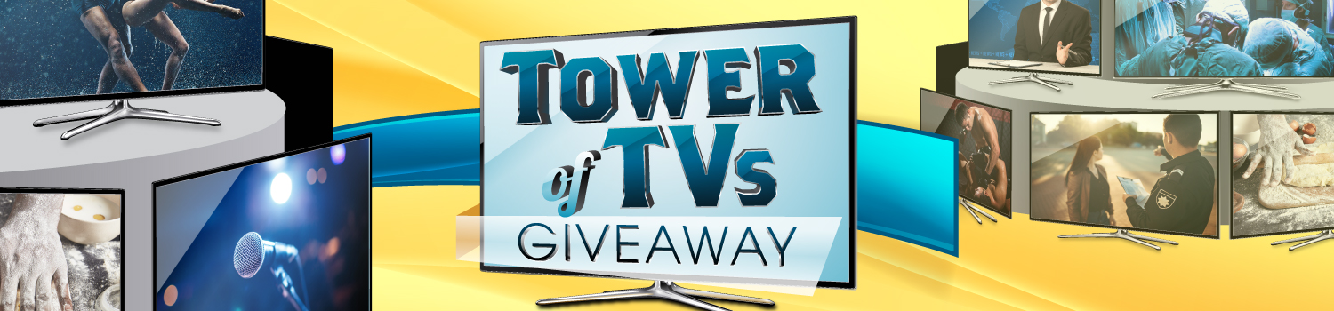 Tower of TVs Giveaway