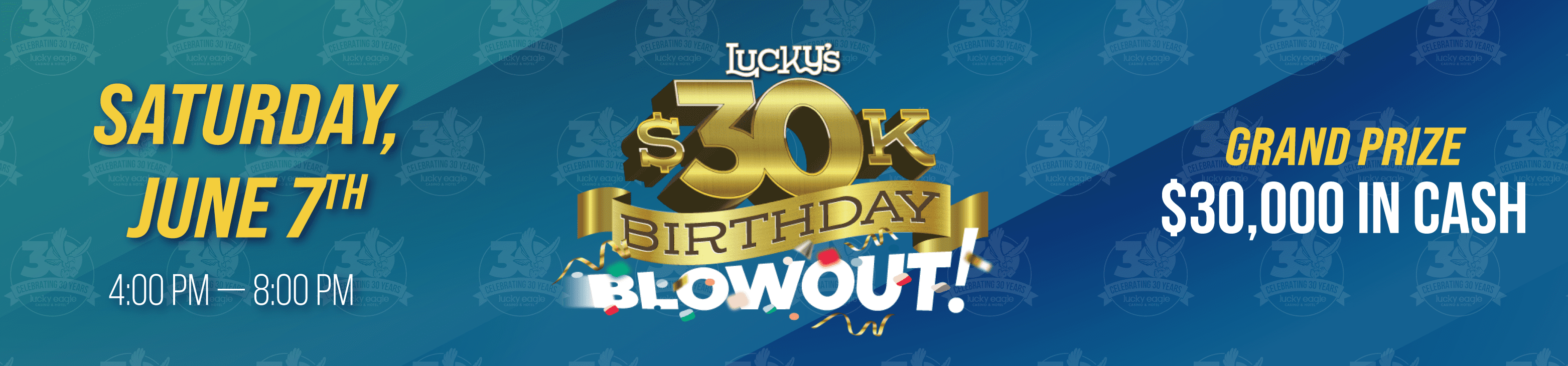 Lucky's 30k Birthday Blowout