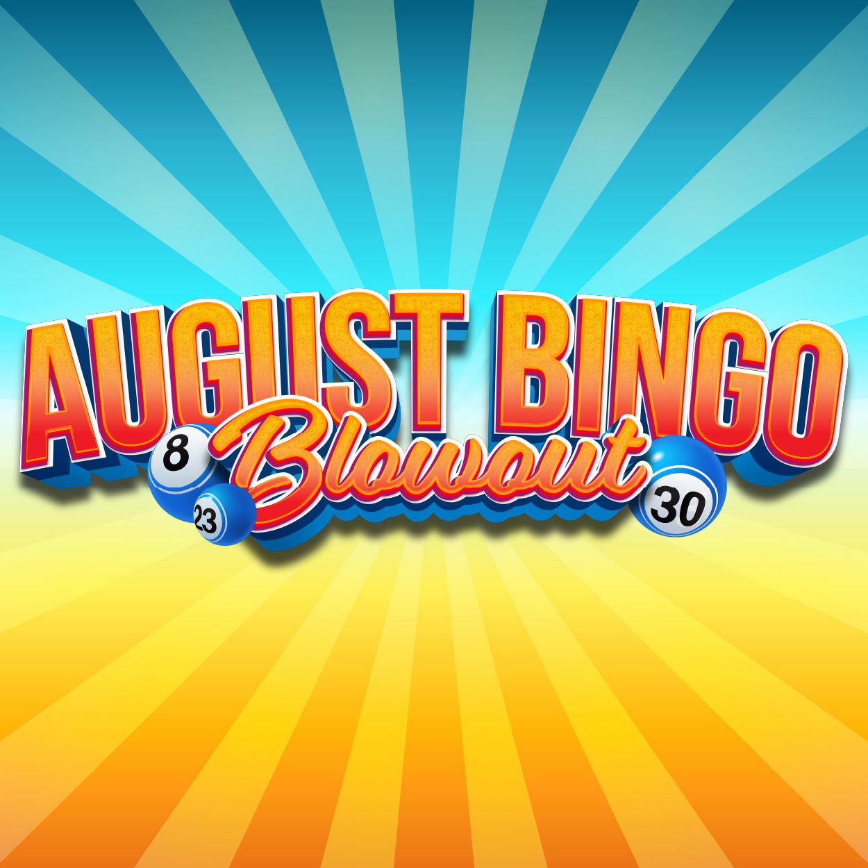 August Bingo Blowout