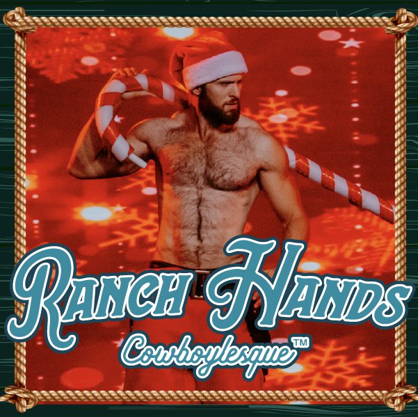 Ranch Hands Cowboylesque